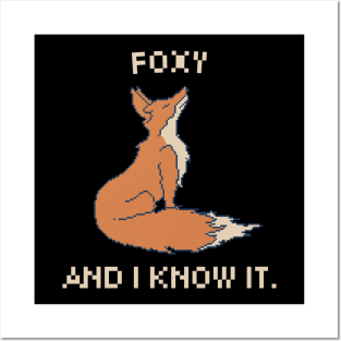 Foxy and I Know It. 8-Bit Pixel Art Fox Posters and Art